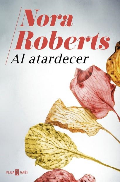 AL ATARDECER | 9788401020940 | ROBERTS,NORA | Libreria Geli - Librería Online de Girona - Comprar libros en catalán y castellano