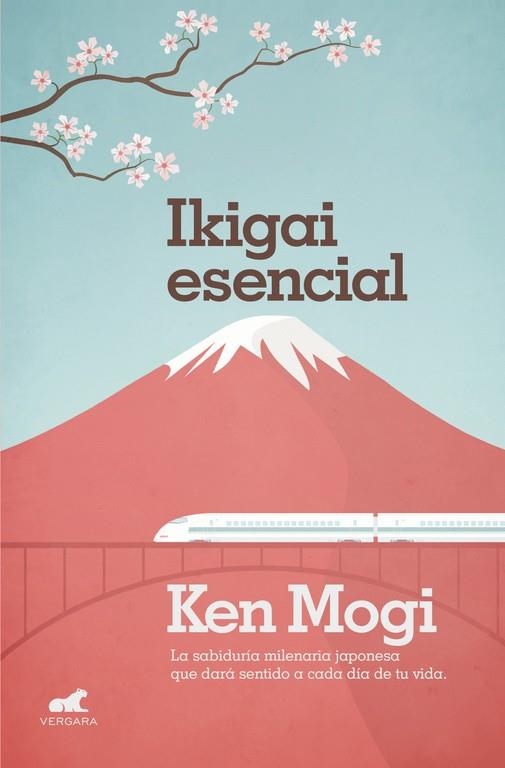 IKIGAI ESENCIAL.LA SABIDURÍA MILENARIA JAPONESA QUE DARÁ SENTIDO A CADA DÍA DE TU VIDA | 9788416076192 | MOGI,KEN | Llibreria Geli - Llibreria Online de Girona - Comprar llibres en català i castellà