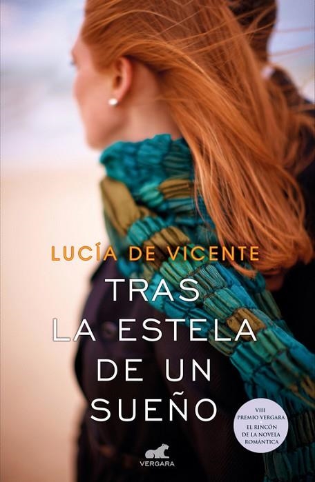 TRAS LA ESTELA DE UN SUEÑO  | 9788416076185 | DE VICENTE,LUCIA | Llibreria Geli - Llibreria Online de Girona - Comprar llibres en català i castellà