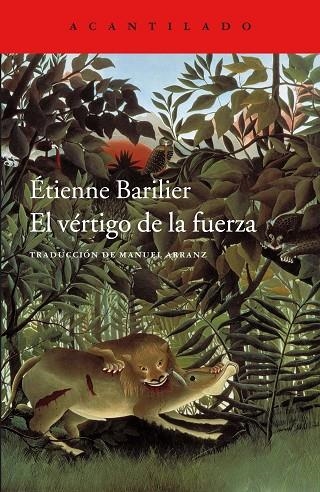 EL VéRTIGO DE LA FUERZA | 9788416748860 | BARILIER,ÉTIENNE | Llibreria Geli - Llibreria Online de Girona - Comprar llibres en català i castellà