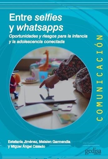 ENTRE SELFIES Y WHATSAPPS | 9788416919871 | Llibreria Geli - Llibreria Online de Girona - Comprar llibres en català i castellà