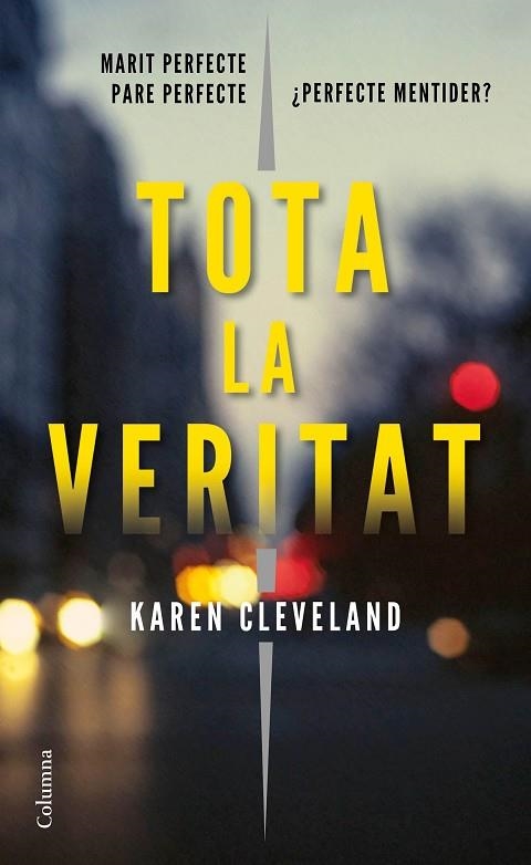 TOTA LA VERITAT | 9788466423601 | CLEVELAND,KAREN | Llibreria Geli - Llibreria Online de Girona - Comprar llibres en català i castellà