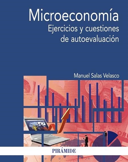 MICROECONOMÍA.EJERCICIOS Y CUESTIONES DE AUTOEVALUACIÓN | 9788436839166 | SALAS VELASCO,MANUEL | Llibreria Geli - Llibreria Online de Girona - Comprar llibres en català i castellà