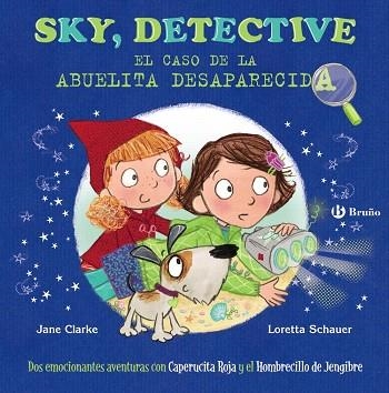 SKY,DETECTIVE:EL CASO DE LA ABUELITA DESAPARECIDA | 9788469623824 | CLARKE,JANE | Llibreria Geli - Llibreria Online de Girona - Comprar llibres en català i castellà