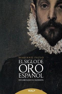 EL SIGLO DE ORO ESPAÑOL:DE GARCILASO A CALDERÓN | 9788432148576 | FAZIO FERNÁNDEZ,M. | Llibreria Geli - Llibreria Online de Girona - Comprar llibres en català i castellà