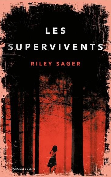 LES SUPERVIVENTS | 9788416930425 | SAGER,RILEY  | Llibreria Geli - Llibreria Online de Girona - Comprar llibres en català i castellà