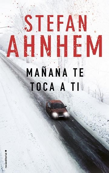 MAñANA TE TOCA A TI | 9788416700882 | AHNHEM,STEFAN | Llibreria Geli - Llibreria Online de Girona - Comprar llibres en català i castellà