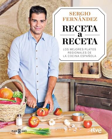 RECETA A RECETA.LOS MEJORES PLATOS REGIONALES DE LA COCINA ESPAÑOLA | 9788401020841 | FERNÁNDEZ,SERGIO  | Llibreria Geli - Llibreria Online de Girona - Comprar llibres en català i castellà