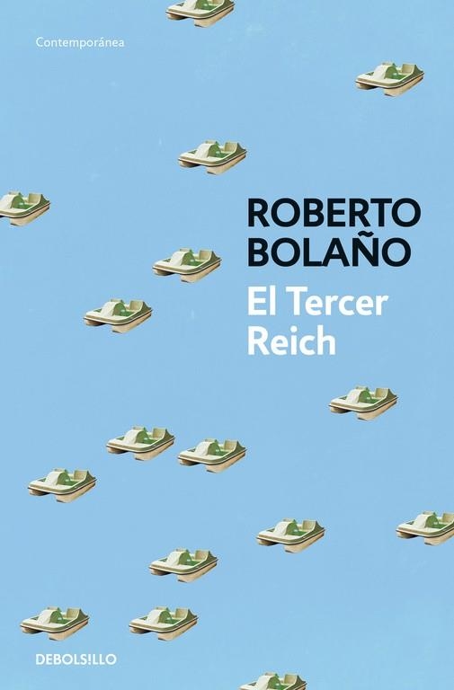 EL TERCER REICH | 9788466337106 | BOLAÑO,ROBERTO | Llibreria Geli - Llibreria Online de Girona - Comprar llibres en català i castellà