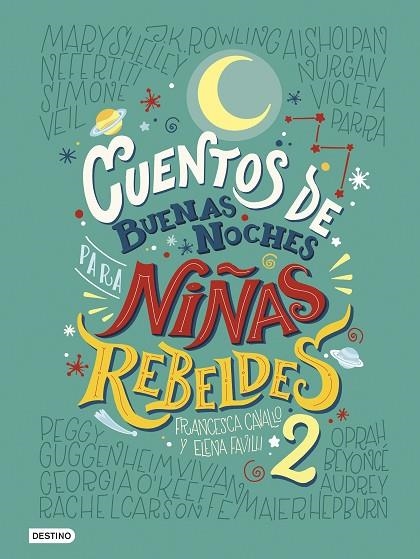 CUENTOS DE BUENAS NOCHES PARA NIÑAS REBELDES-2 | 9788408183259 | FAVILLI,ELENA/CAVALLO,FRANCESCA | Llibreria Geli - Llibreria Online de Girona - Comprar llibres en català i castellà