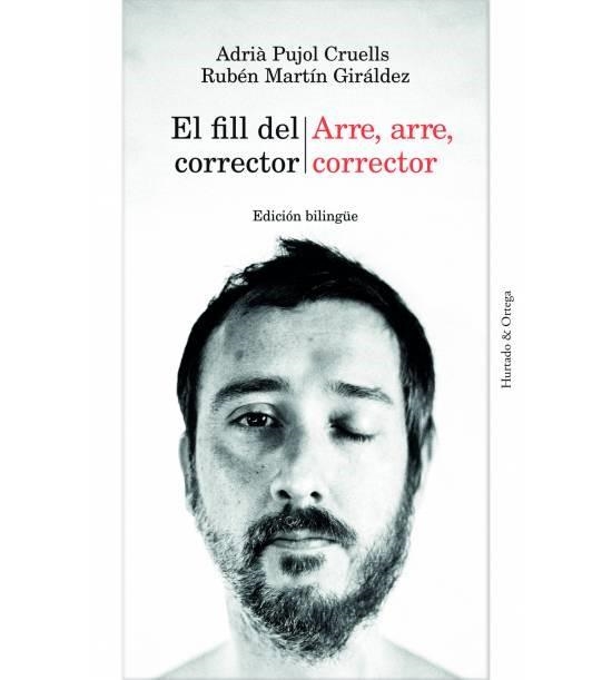 EL FILL DEL CORRECTOR/ARRE,ARRE,CORRECTOR | 9788494591631 | PUJOL CRUELLS,ADRIÀ/MARTÍM GIRÁLDEZ,RUBÉN | Llibreria Geli - Llibreria Online de Girona - Comprar llibres en català i castellà