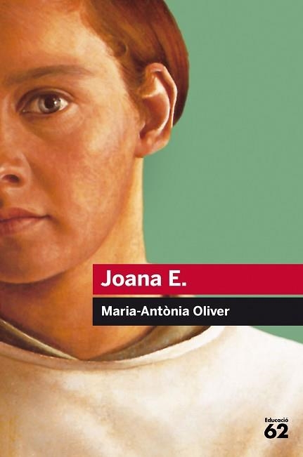 JOANA E. | 9788415954514 | OLIVER,MARÍA ANTÒNIA | Libreria Geli - Librería Online de Girona - Comprar libros en catalán y castellano