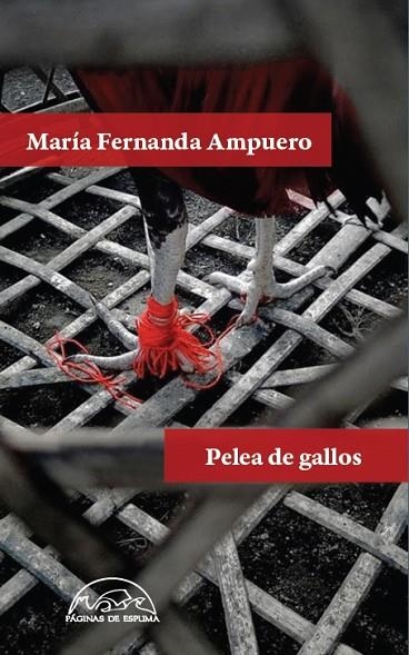 PELEA DE GALLOS | 9788483932346 | AMPUERO,MARÍA FERNANDA | Llibreria Geli - Llibreria Online de Girona - Comprar llibres en català i castellà