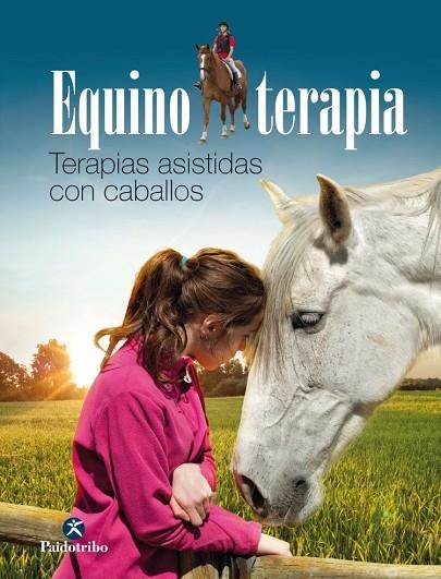 EQUINOTERAPIA.TERAPIAS ASISTIDAS CON CABALLOS | 9788499104669 | Llibreria Geli - Llibreria Online de Girona - Comprar llibres en català i castellà