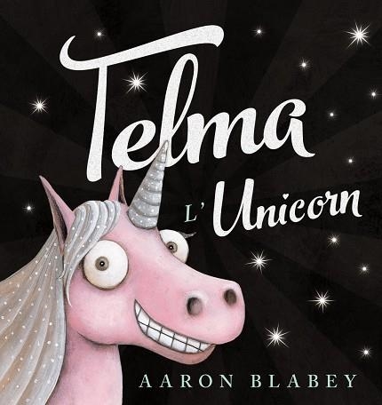 TELMA L'UNICORN | 9788448942755 | BLABEY,AARON | Llibreria Geli - Llibreria Online de Girona - Comprar llibres en català i castellà