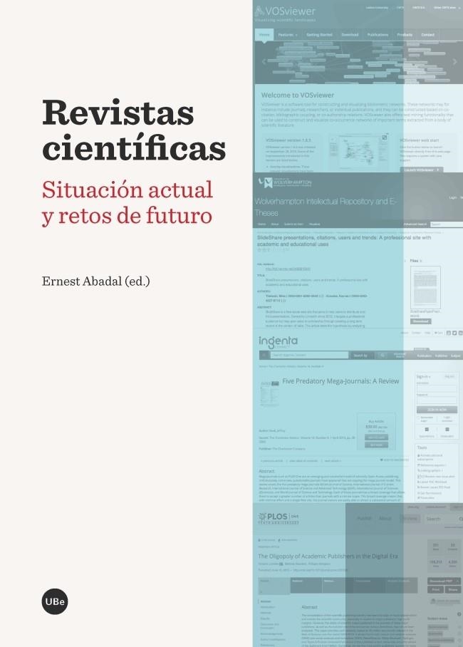 REVISTAS CIENTÍFICAS.SITUACIÓN ACTUAL Y RETOS DE FUTURO | 9788491680048 | ABADAL,ERNEST (ED.) | Llibreria Geli - Llibreria Online de Girona - Comprar llibres en català i castellà