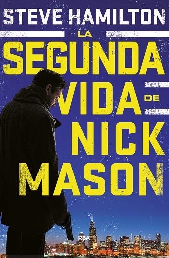 LA SEGUNDA VIDA DE NICK MASON | 9788490568682 | HAMILTON,STEVE | Llibreria Geli - Llibreria Online de Girona - Comprar llibres en català i castellà