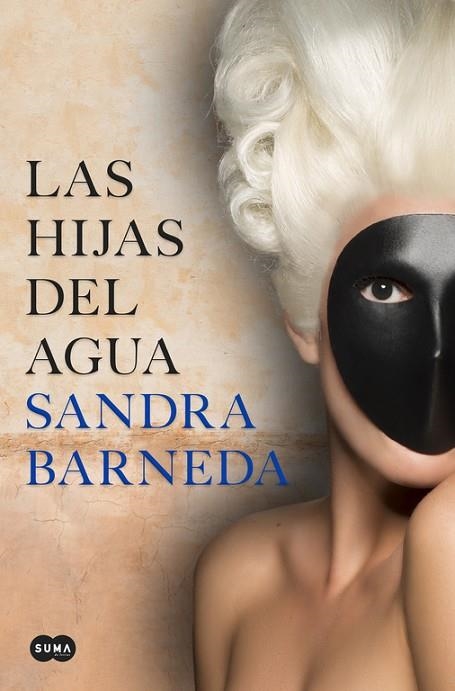 LAS HIJAS DEL AGUA | 9788491292142 | BARNEDA,SANDRA | Llibreria Geli - Llibreria Online de Girona - Comprar llibres en català i castellà