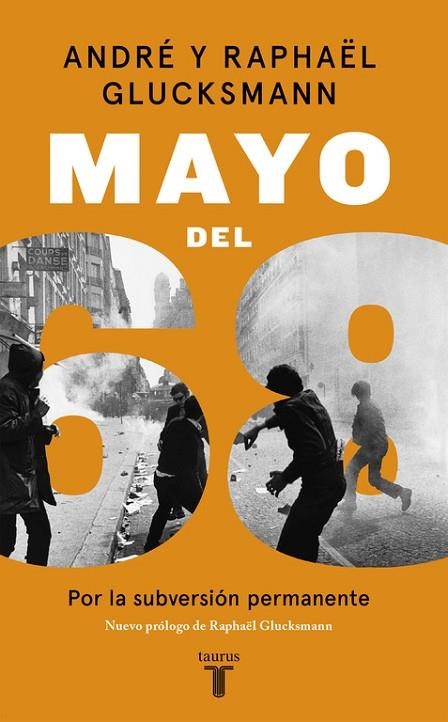 MAYO DEL 68.POR LA SUBVERSIÓN PERMANENTE | 9788430619566 | GLUCKSMANN,ANDRÉ | Llibreria Geli - Llibreria Online de Girona - Comprar llibres en català i castellà