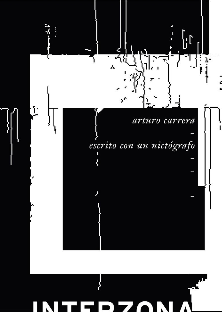 ESCRITO CON UN NICTÓGRAFO | 9789871180103 | CARRERA,ARTURO | Llibreria Geli - Llibreria Online de Girona - Comprar llibres en català i castellà