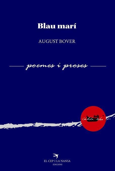 BLAU MARí | 9788417000615 | BOVER I FONT,AUGUST | Llibreria Geli - Llibreria Online de Girona - Comprar llibres en català i castellà