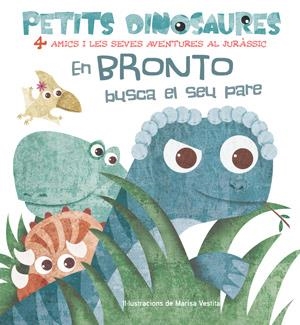 EN BRONTO BUSCA EL SEU PARE | 9788468254524 | Llibreria Geli - Llibreria Online de Girona - Comprar llibres en català i castellà