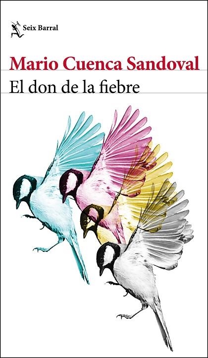 EL DON DE LA FIEBRE | 9788432233371 | CUENCA SANDOVAL,MARIO | Llibreria Geli - Llibreria Online de Girona - Comprar llibres en català i castellà