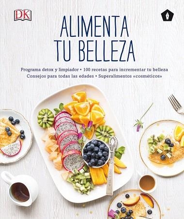 ALIMENTA TU BELLEZA | 9788416407415 | V.V.A.A. | Llibreria Geli - Llibreria Online de Girona - Comprar llibres en català i castellà