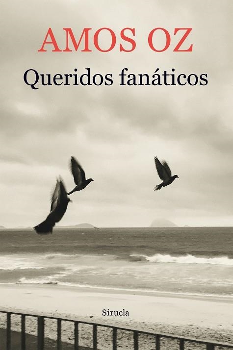 QUERIDOS FANáTICOS | 9788417308049 | OZ,AMOS | Llibreria Geli - Llibreria Online de Girona - Comprar llibres en català i castellà