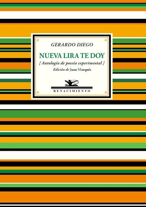 NUEVA LIRA TE DOY (ANTOLOGÍA DE POESÍA EXPERIMENTAL) | 9788417266370 | DIEGO,GERARDO | Llibreria Geli - Llibreria Online de Girona - Comprar llibres en català i castellà