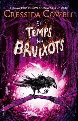 EL TEMPS DELS BRUIXOTS | 9788417092849 | COWELL,CRESSIDA | Llibreria Geli - Llibreria Online de Girona - Comprar llibres en català i castellà