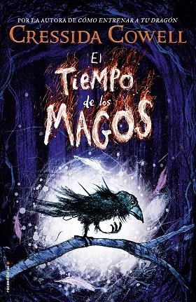 EL TIEMPO DE LOS MAGOS | 9788417092412 | COWELL,CRESSIDA | Llibreria Geli - Llibreria Online de Girona - Comprar llibres en català i castellà