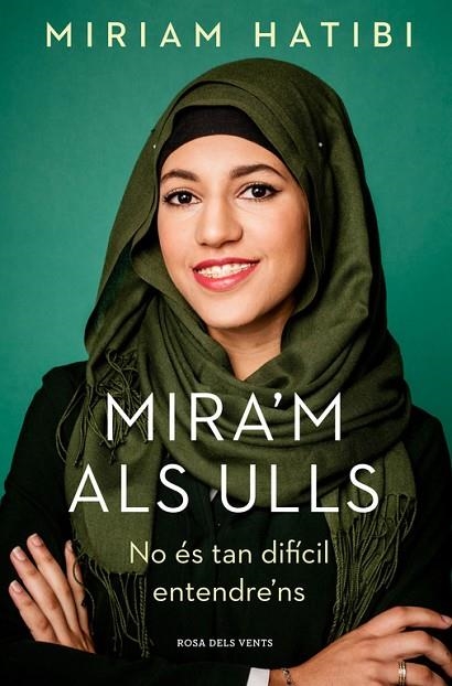 MIRA'M ALS ULLS.NO ÉS TAN DIFÍCIL ENTENDRE'NS | 9788416930470 | HATIBI,MÍRIAM | Llibreria Geli - Llibreria Online de Girona - Comprar llibres en català i castellà