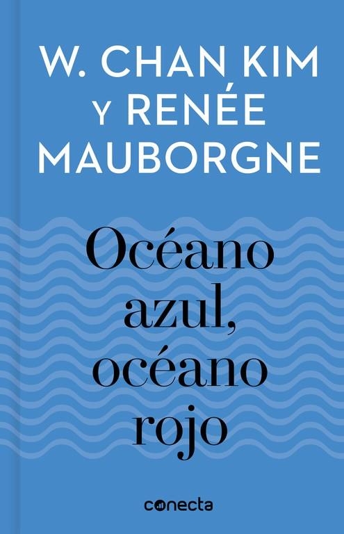 OCÉANO AZUL,OCÉANO ROJO  | 9788416883257 | CHAN KIM,W./MAUBORGNE,RENÉE | Llibreria Geli - Llibreria Online de Girona - Comprar llibres en català i castellà