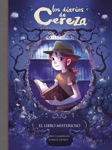 LOS DIARIOS DE CEREZA-2.EL LIBRO MISTERIOSO | 9788420486857 | CHAMBLAIN,JORIS | Llibreria Geli - Llibreria Online de Girona - Comprar llibres en català i castellà