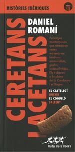 HISTÒRIES IBÈRIQUES.CERETANS LACETANS | 9788439396451 | ROMANÍ,DANIEL | Llibreria Geli - Llibreria Online de Girona - Comprar llibres en català i castellà