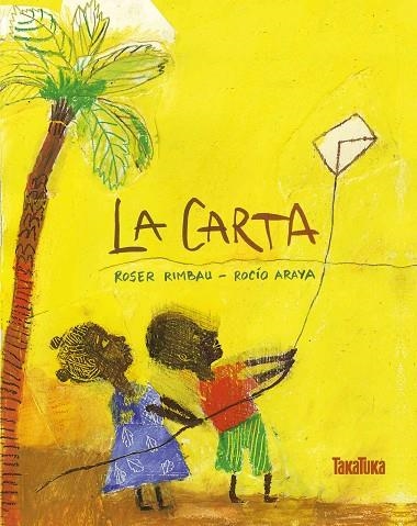 LA CARTA | 9788417383077 | RIMBAU,ROSER/ARAYA,ROCIO | Llibreria Geli - Llibreria Online de Girona - Comprar llibres en català i castellà