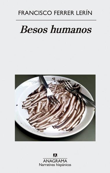 BESOS HUMANOS | 9788433998521 | FERRER LERÍN,FRANCISCO | Llibreria Geli - Llibreria Online de Girona - Comprar llibres en català i castellà