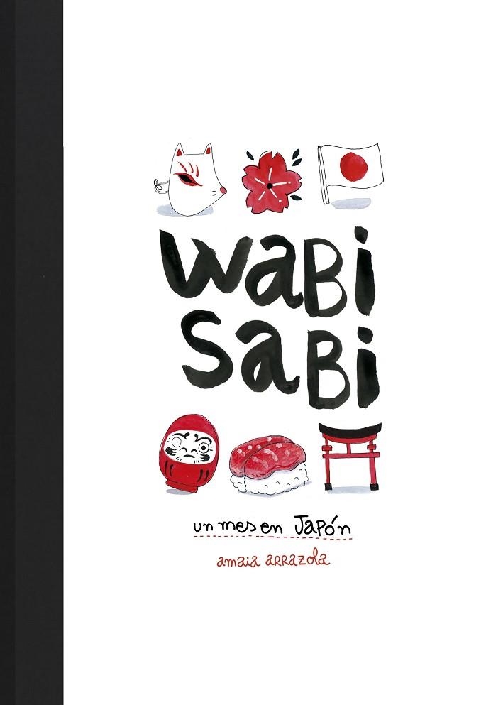 WABI SABI.UN MES EN JAPÓN | 9788416890637 | ARRAZOLA,AMAIA | Llibreria Geli - Llibreria Online de Girona - Comprar llibres en català i castellà