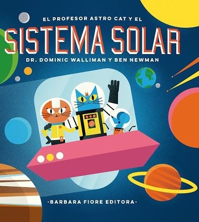 EL PROFESOR ASTRO CAT Y LAS FRONTERAS DEL SISTEMA SOLAR | 9788416985036 | WALLIMAN,DOMINIC | Llibreria Geli - Llibreria Online de Girona - Comprar llibres en català i castellà