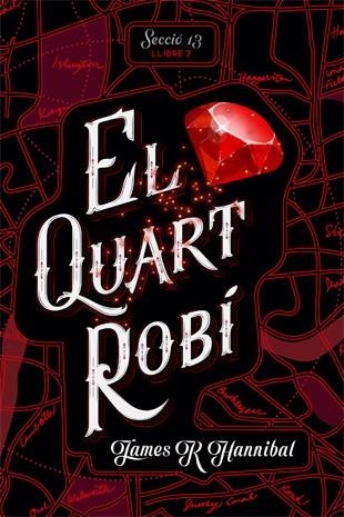 EL QUART ROBí | 9788424662400 | HANNIBAL,JAMES R | Llibreria Geli - Llibreria Online de Girona - Comprar llibres en català i castellà