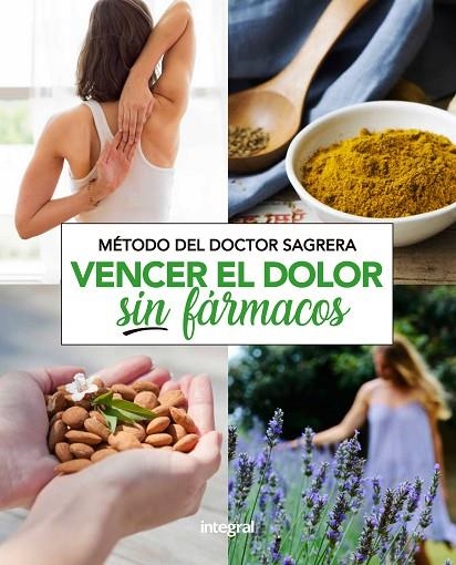 MÉTODO SAGRERA.VENCER EL DOLOR SIN FÁRMACOS | 9788491181132 | SAGRERA FERRANDIZ,JORDI | Llibreria Geli - Llibreria Online de Girona - Comprar llibres en català i castellà