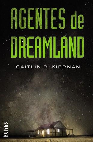 AGENTES DE DREAMLAND | 9788491810735 | KIERNAN,CAITLÍN R. | Llibreria Geli - Llibreria Online de Girona - Comprar llibres en català i castellà