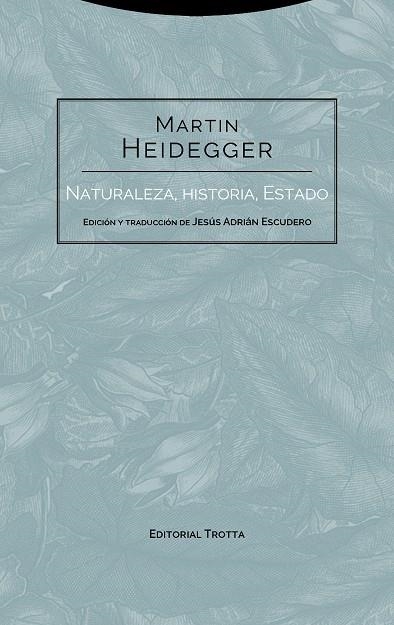 NATURALEZA,HISTORIA,ESTADO | 9788498797268 | HEIDEGGER,MARTIN | Llibreria Geli - Llibreria Online de Girona - Comprar llibres en català i castellà