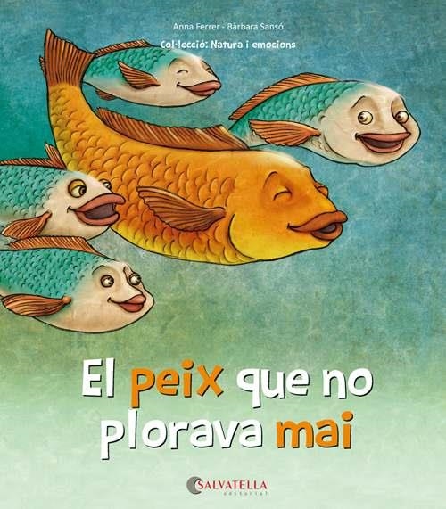 EL PEIX QUE NO PLORAVA MAI | 9788417091460 | FERRER CLAVERIA,ANNA/SANSÓ GENOVART,BÀRBARA | Llibreria Geli - Llibreria Online de Girona - Comprar llibres en català i castellà