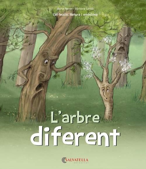 L'ARBRE DIFERENT | 9788417091453 | FERRER CLAVERIA,ANNA/SANSÓ GENOVART,BÀRBARA | Llibreria Geli - Llibreria Online de Girona - Comprar llibres en català i castellà