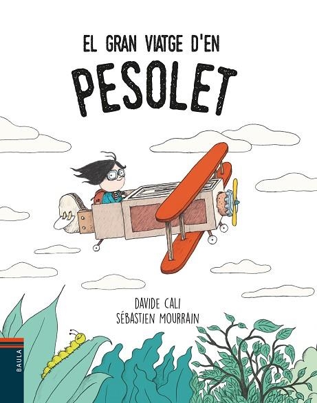 EL GRAN VIATGE D'EN PESOLET | 9788447935901 | CALI,DAVIDE | Llibreria Geli - Llibreria Online de Girona - Comprar llibres en català i castellà