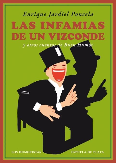 LAS INFAMIAS DE UN VIZCONDE Y OTROS CUENTOS DE BUEN HUMOR | 9788417146306 | JARDIEL PONCELA,ENRIQUE | Llibreria Geli - Llibreria Online de Girona - Comprar llibres en català i castellà