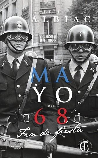 MAYO DEL 68.FIN DE FIESTA | 9788494777288 | ALBIAC,GABRIEL | Llibreria Geli - Llibreria Online de Girona - Comprar llibres en català i castellà