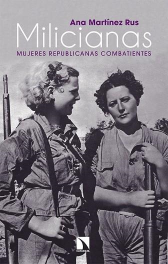 MILICIANAS.MUJERES REPUBLICANAS COMBATIENTES | 9788490974414 | MARTÍNEZ RUS,ANA | Llibreria Geli - Llibreria Online de Girona - Comprar llibres en català i castellà